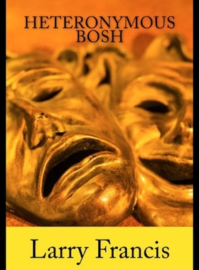 【预售】Heteronymous Bosh