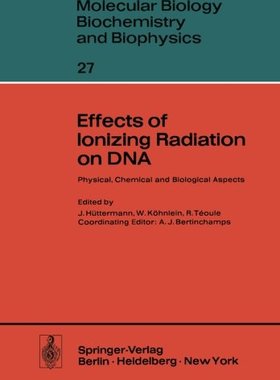 【预订】Effects of Ionizing Radiation on DNA...