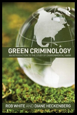 【预售】Green Criminology: An Introduction to the Study o