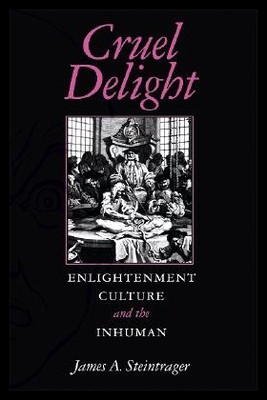 【预售】Cruel Delight: Enlightenment Culture and the In