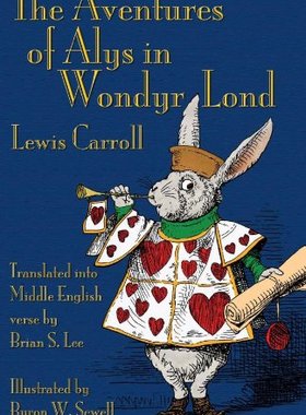 【预售】The Aventures of Alys in Wondyr Lond