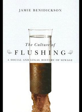 【预售】The Culture of Flushing: A Social and Legal Histo