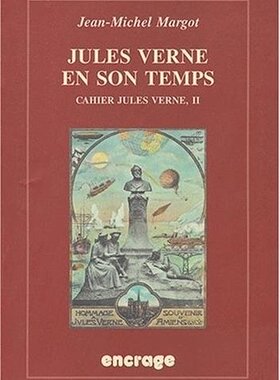 【预售】Jules Verne En Son Temps: Cahiers Jules Verne, II.