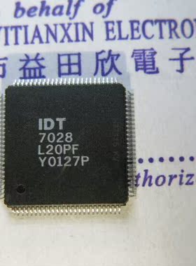 IDT7028L20PFGI 实体店经营品质保障 专业电子元件 可提供发票