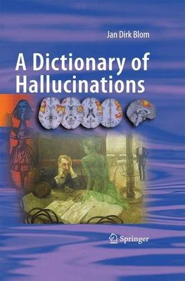 【预订】A Dictionary of Hallucinations