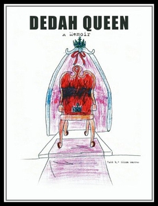 【预售】Dedah Queen: A Memoir