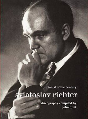 【预售】Sviatoslav Richter. Pianist of the Century. Di...
