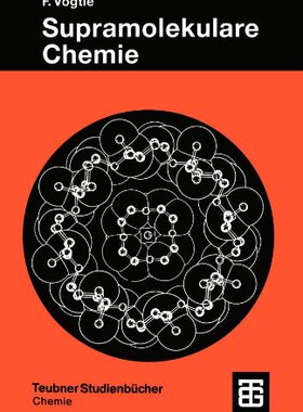 【预售】Supramolekulare Chemie: Eine Einfuhrung