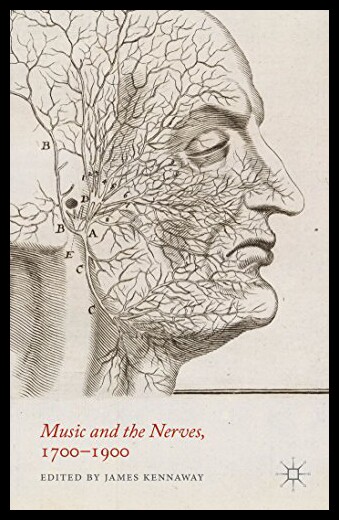 【预售】Music and the Nerves, 1700-1900