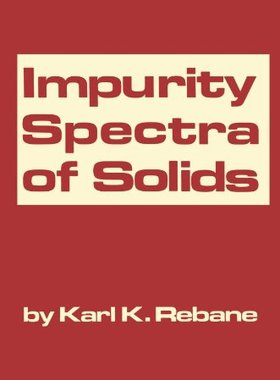 【预售】Impurity Spectra of Solids: Elementary Theory ...