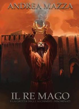 【预售】Il Re Mago E La Grotta Degli Alchimi...