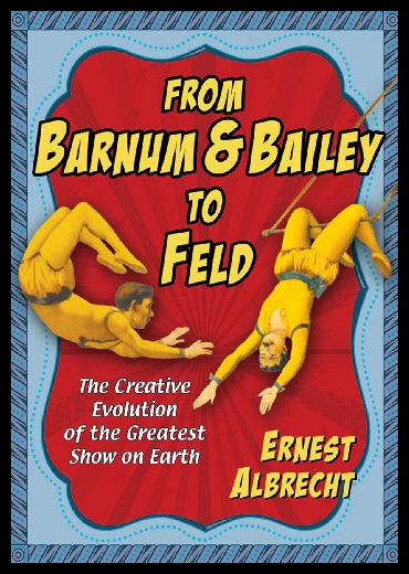 【预售】From Barnum& Bailey to Feld: The Creative Evolut-封面