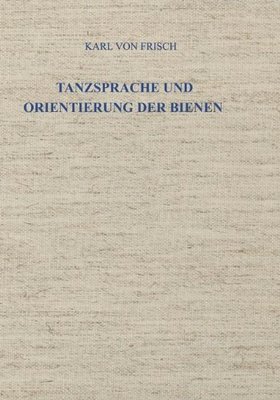 【预订】Tanzsprache Und Orientierung Der Bienen