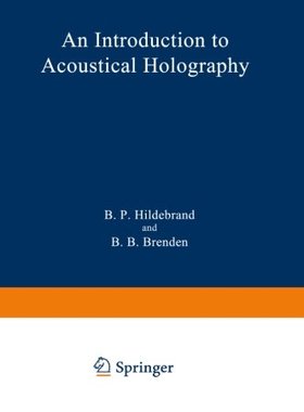 【预订】An Introduction to Acoustical Holography