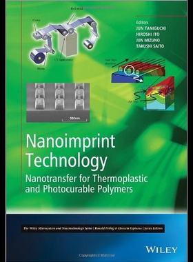 【预售】Nanoimprint Technology: Nanotransfer for Thermopl