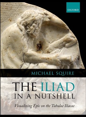 【预售】The Iliad in a Nutshell: Visualizing Epic on the