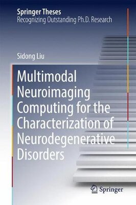 【预订】Multimodal Neuroimaging Computing fo...