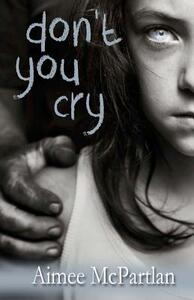 【预售】Don't You Cry