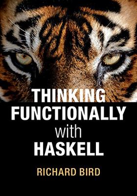 【预订】Thinking Functionally with Haskell