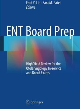 【预售】Ent Board Prep: High Yield Review for the Otol...
