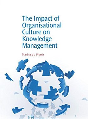 【预售】The Impact of Organisational Culture on Knowle...