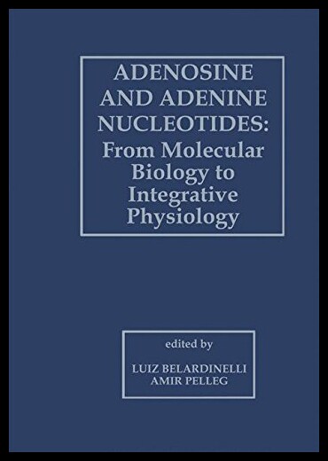 【预售】Adenosine and Adenine Nucleotides: Fro