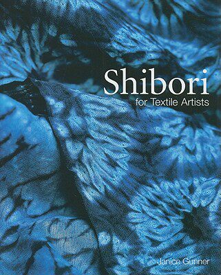 【预售】Shibori for Textile Artists