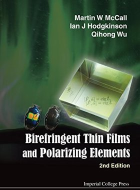 【预售】Birefringent Thin Films and Polarizing Element...