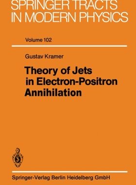 【预订】Theory of Jets in Electron-Positron ...