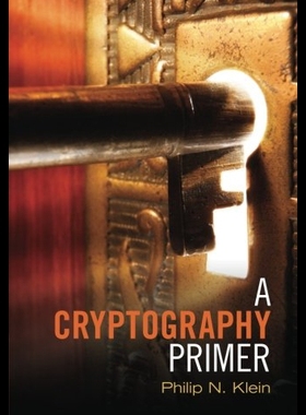 【预售】A Cryptography Primer: Secrets and Promises