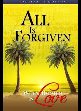 【预售】All Is Forgiven, When Rooted in Love