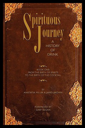 【预售】Spirituous Journey: A History of Drink, Book One