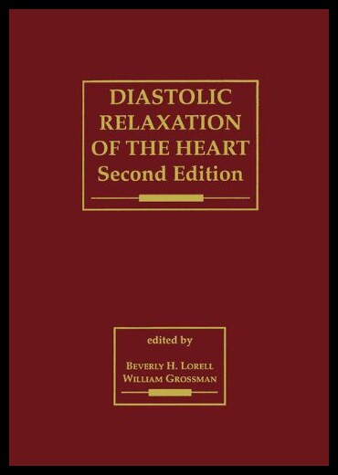 【预售】Diastolic Relaxation of the Heart: The Biology of