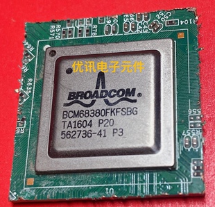 BCM68380FKFSBG-P20 拆机原装剪板现货