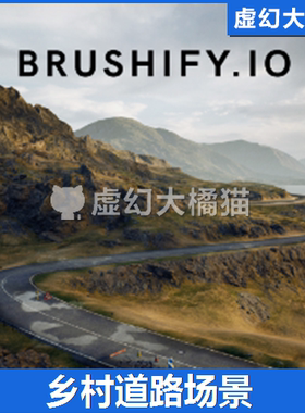 UE5虚幻4 Brushify - Country Roads Pack 国道山脉公路环山道路