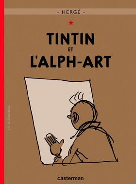 丁丁历险记24：丁丁与字母艺术 Les aventures de Tintin, Vol. 24. Tintin et l’alph-art 法语版 新华正版 原版书进口法文书励