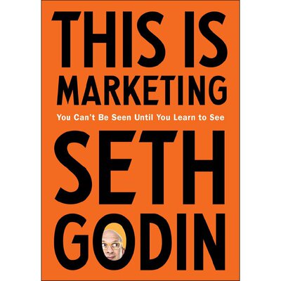 这就是营销 This Is Marketing: You Can’t Be Seen Until You Learn to See 进口书英文原版外版书 经典小说读物 青少年小学生课