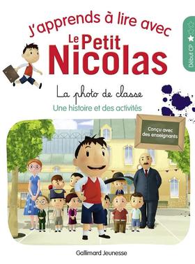 【新华文轩】J’apprends à lire avec le Petit Nicolas, Vol. 2. La photo de classe Marjorie Demaria