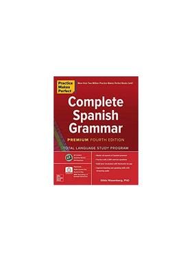 熟能生巧：西班牙语法大全高级版，第四版 Practice Makes Perfect: Complete Spanish Grammar, Premium 4th Edition 进口书原版