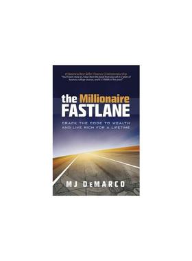 百万富翁快车道：破解财富的密码，终身致富 The Millionaire Fastlane: Crack the Code to Wealth and Live Rich for a Lifetime