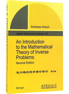 【新华文轩】逆问题的数学理论导论 第2版 影印版 Andreas Kirsch 正版书籍 新华书店旗舰店文轩官网 世界图书出版公司
