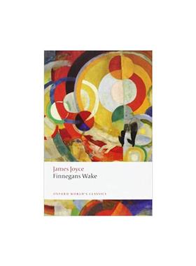 芬尼根守灵夜 （牛津世界经典） Finnegans Wake  进口书原版英文畅销书 新华书店正版