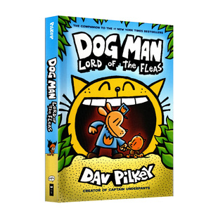 【新华文轩】神探狗狗冒险系列 跳蚤之王 英文版 原版书冒险儿童课外阅读小学生课外书绘本图画故事书Dog Man: Lord Of The Fleas