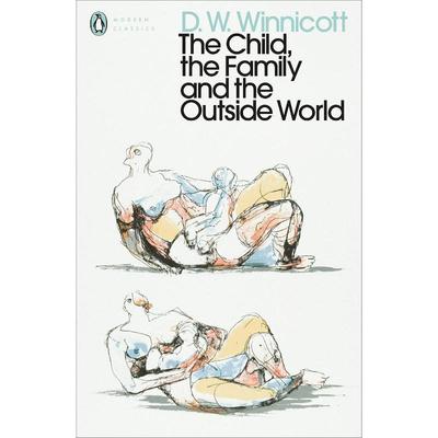 儿童、家庭与外部世界The Child, the Family, and the Outside World原版引进