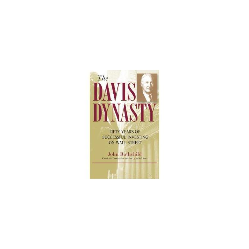 戴维斯王朝：50年成功投资华尔街 The Davis Dynasty: Fifty Years of Successful Investing on Wall Street 进口书 英文原版书籍