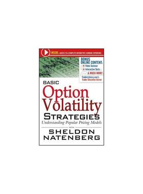 Basic Option Volatility Strategies: Understanding Popular Pricing Models Natenberg, Sheldon