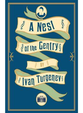 【新华文轩】A Nest of the Gentry: New Translation Ivan Turgenev 正版书籍 新华书店旗舰店文轩官网 FOREIGN PUBLISHER
