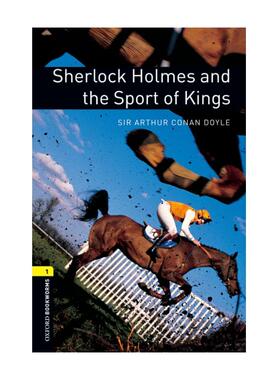 福尔摩斯与王者运动 1级小书虫牛津英语分级读物柯南英文版小说小学生课外阅读教材Sherlock Holmes and the Sport of Kings牛津大