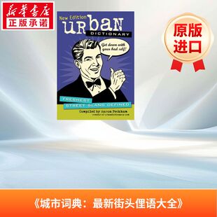 街头俚语词典 Urban Dictionary: Freshest Street Slang Defined 进口书 英文原版书籍 外版书 经典畅销书籍阅读新华正版
