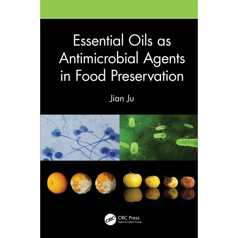 食品防腐精油抗菌剂ESSENTIAL OILS AS ANTIMICROBIAL AGENTS IN FOOD PRESERVATION原版引进